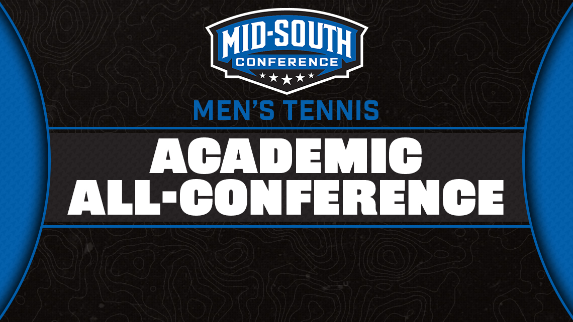 Mid-South Conference Announces Men&rsquo;s Tennis Academic Awards