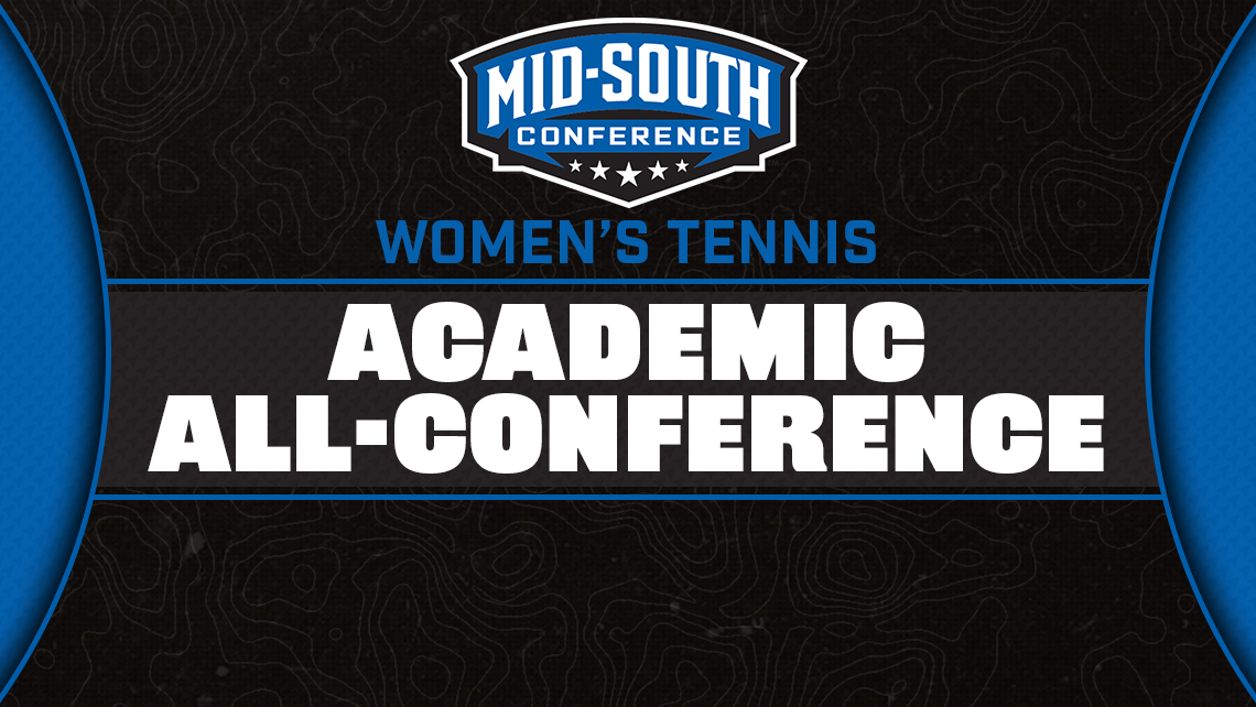 Mid-South Conference Announces Women's Tennis Academic Awards